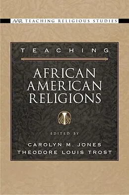E-Book (pdf) Teaching African American Religions von JONES CAROLYN M