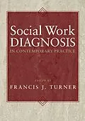 E-Book (pdf) Social Work Diagnosis in Contemporary Practice von TURNER FRANCIS J