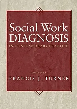 E-Book (pdf) Social Work Diagnosis in Contemporary Practice von TURNER FRANCIS J