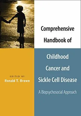 PDF Comprehensive Handbook of Childhood Cancer and Sickle Cell Disease von BROWN RONALD T