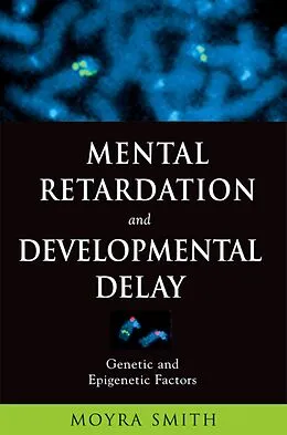 E-Book (pdf) Mental Retardation and Developmental Delay von Moyra M. D. Smith