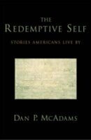 eBook (pdf) Redemptive Self Stories Americans Live By de MCADAMS DAN P