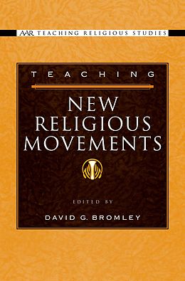 E-Book (pdf) Teaching New Religious Movements von David G. Bromley