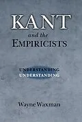 E-Book (pdf) Kant and the Empiricists von Wayne Waxman