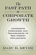 E-Book (pdf) The Fast Path to Corporate Growth von Marc H. Meyer