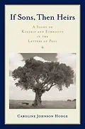 E-Book (pdf) If Sons, Then Heirs von Caroline Johnson Hodge