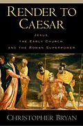 E-Book (pdf) Render to Caesar von Christopher Bryan
