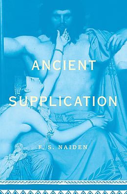 E-Book (pdf) Ancient Supplication von Fred Naiden
