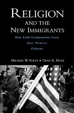 E-Book (pdf) Religion and the New Immigrants von Michael W. Foley, Dean R. Hoge