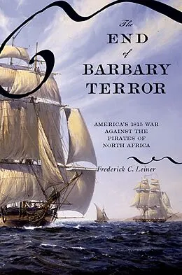 E-Book (pdf) The End of Barbary Terror von Frederick C. Leiner