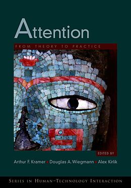 E-Book (pdf) Attention von Arthur F. Kramer, Douglas A. Wiegmann, Alex Kirlik