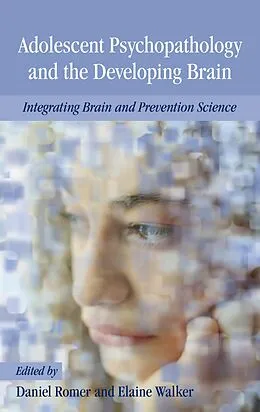E-Book (pdf) Adolescent Psychopathology and the Developing Brain von ROMER DANIEL