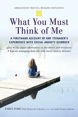 E-Book (pdf) What You Must Think of Me von Emily Ford, Michael Liebowitz, Linda Wasmer Andrews