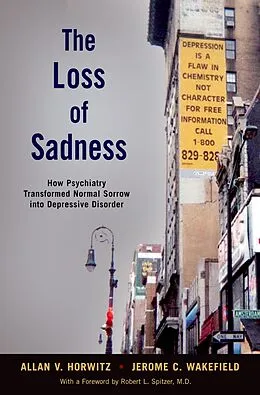 E-Book (pdf) The Loss of Sadness von Allan V. Horwitz, Jerome C. Wakefield