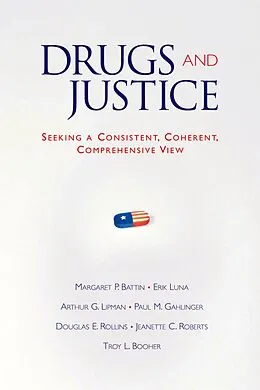 E-Book (pdf) Drugs and Justice von Margaret P. Battin, Erik Luna, Arthur G. Lipman