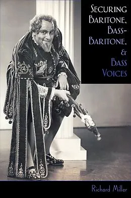 E-Book (pdf) Securing Baritone, Bass-Baritone, and Bass Voices von Richard Miller