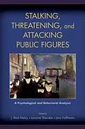 E-Book (pdf) Stalking, Threatening, and Attacking Public Figures von J. Reid Meloy, Lorraine Sheridan, Jens Hoffmann