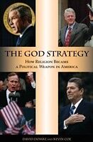 E-Book (pdf) God Strategy How Religion Became a Political Weapon in America von DOMKE DAVID