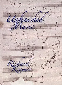 E-Book (pdf) Unfinished Music von Richard Kramer