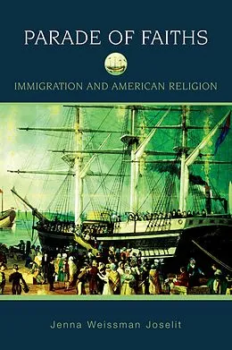 E-Book (pdf) Parade of Faiths von Jenna Weissman Joselit