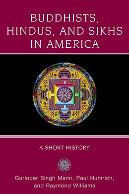 eBook (pdf) Buddhists, Hindus, and Sikhs in America de Gurinder Singh Mann, Paul Numrich, Raymond Williams