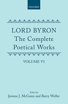 Fester Einband The Complete Poetical Works: Volume 6 von George Gordon, Lord Byron
