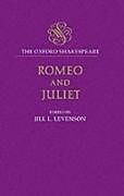 Livre Relié The Oxford Shakespeare: Romeo and Juliet de William Shakespeare