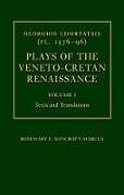 Georgios Chortatsis (fl. 1576-96): Plays of the Veneto-Cretan Renaissance