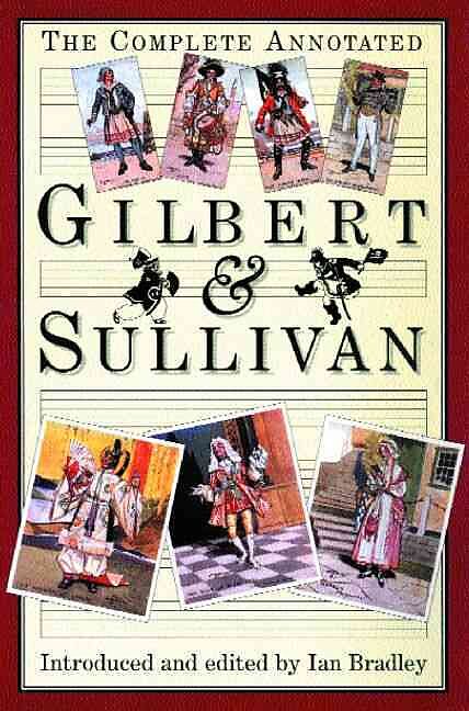 The complete annotated Gilbert and