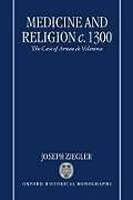 Medicine and Religion c.1300