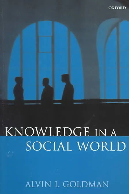 Knowledge in a Social World
