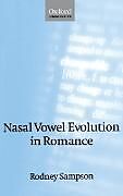 Nasal Vowel Evolution in Romance