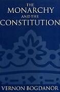 The Monarchy and the Constitution