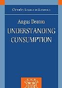 Couverture cartonnée Understanding Consumption de Angus Deaton