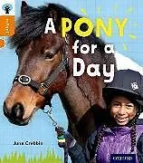 Kartonierter Einband Oxford Reading Tree inFact: Level 6: A Pony for a Day von June Crebbin