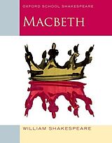 Couverture cartonnée Oxford School Shakespeare: Macbeth de William Shakespeare