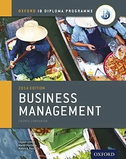 E-Book (pdf) Oxford IB Diploma Programme: Business Management Course Companion von Martin Mwenda Muchena, Loykie Lomine, Robert Pierce