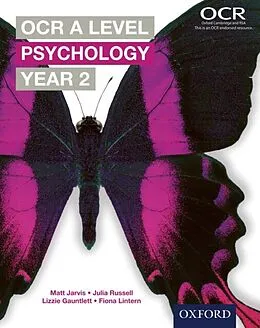 E-Book (pdf) OCR A Level Psychology: Year 2 von Matt Jarvis, Julia Russell, Lizzie Gauntlett