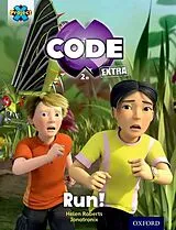 Kartonierter Einband Project X CODE Extra: Yellow Book Band, Oxford Level 3: Bugtastic: Run! von Roberts Helen
