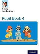 Couverture cartonnée Nelson Handwriting: Year 4/Primary 5: Pupil Book 4 de Anita Warwick, Nicola York