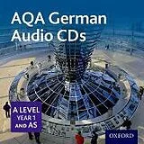 Audio CD (CD/SACD) AQA German A Level Year 1 and AS Audio CDs von Klingler Erika, Sauer Dagmar, Schicker Corinna