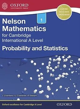 E-Book (pdf) Nelson Mathematics for Cambridge International A Level: Probability and Statistics 1 von Janet Crawshaw, Joan Chambers