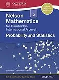 E-Book (pdf) Nelson Mathematics for Cambridge International A Level: Probability and Statistics 2 von Janet Crawshaw, Joan Chambers