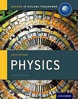 Couverture cartonnée Oxford IB Diploma Programme: Physics Course Companion de Michael Bowen-Jones, David Homer