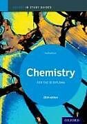 Couverture cartonnée Oxford IB Study Guides: Chemistry for the IB Diploma de Geoff Neuss