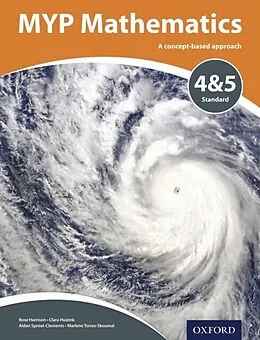 E-Book (pdf) MYP Mathematics 4 &amp; 5 Standard von Marlene Torres-Skoumal, Rose Harrison, Clara Huizink