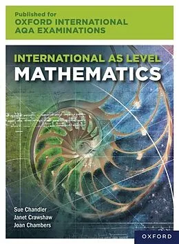 E-Book (pdf) Oxford International AQA Examinations: International AS Level Mathematics von Sue Chandler, Janet Crawshaw, Joan Chambers