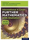E-Book (pdf) Oxford International AQA Examinations: International A Level Further Mathematics with Statistics von John Rayneau, Mark Gaulter, Brian Gaulter