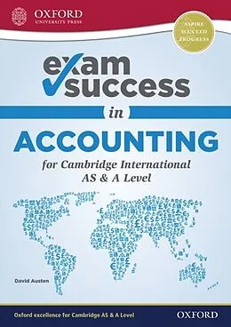 E-Book (pdf) Exam Success in Accounting for Cambridge AS &amp; A Level von David Austen