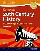  Complete 20th Century History for Cambridge IGCSE® & O Level de John Cantrell, Neil Smith, Peter Smith